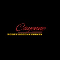 Cayenne - Single - Polo, Doody & epimtx