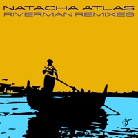 River Man Remixes - Natacha Atlas