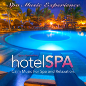 Spa Paradise Hotel Spa: Calm Music For Relaxation - Spa Music Experience