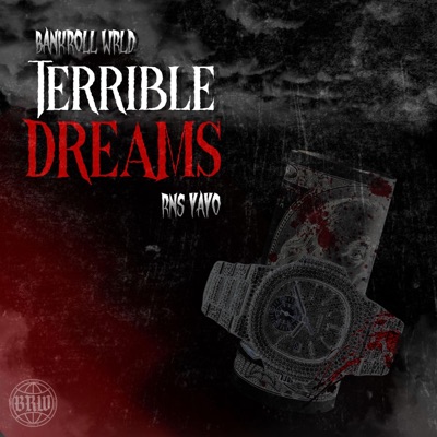 Terrible Dreams (feat. RNS Yayo) - Single