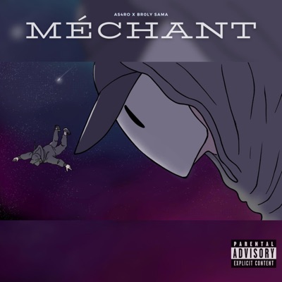 MÉCHANT (feat. BR0LY SAMA) - Single