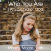 Who You Are / I Am a Child of God - Single