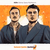 Gitme Sana Muhtacım (Selami Şahin Şarkıları 2) artwork