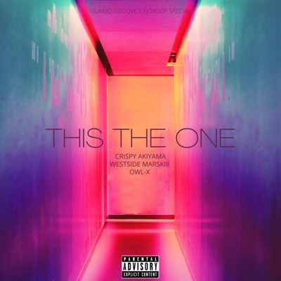 This the One (feat. Owl-X & Westside Marskiii) - Single