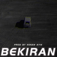 Bekiran - Single - Kenan Ayık