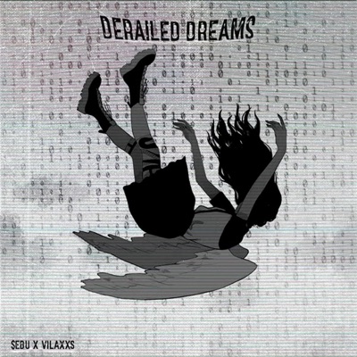 Derailed Dreams - Single