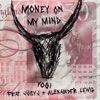 Money On My Mind (feat. Juicy J & Alexander Lewis) - Single