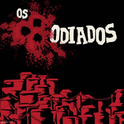 Os 3 Odiados - Single