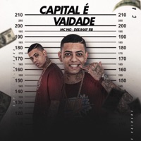 Capital É Vaidade - Single - Mc ng & Deejhay RB