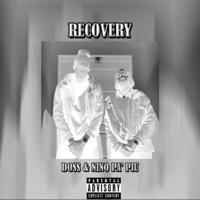 Recovery - Single - DOSS & Nino Pa' Piu