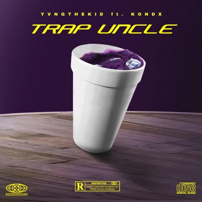 TRAP UNCLE (feat. KONDX) - Single
