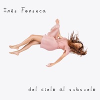 Del cielo al subsuelo - EP - Inês Fonseca