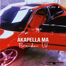 Akapella Ma Dyaze & BrandonLV