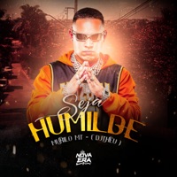 Seja Humilde - Single - MC Murilo MT & DJ Theu