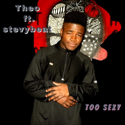 You Too Sexy (feat. Stevybeat) - Single