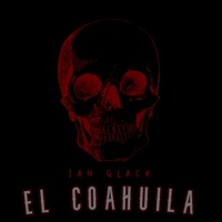 EL COAHUILA V2 - Single - Jan Glack