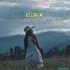 Killing Me (Studio Version) - Single