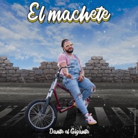 El Machete - Single - Dante El Gigante