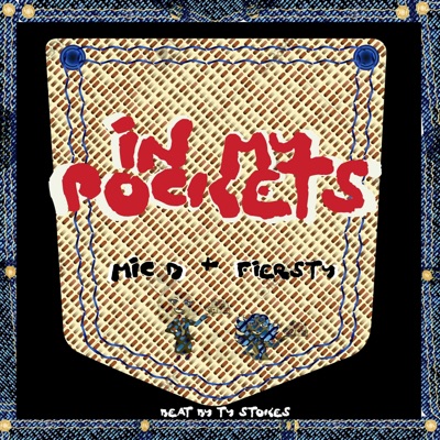 In My Pockets (feat. Fiersty) - Single