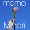 Momo - Minori lyrics