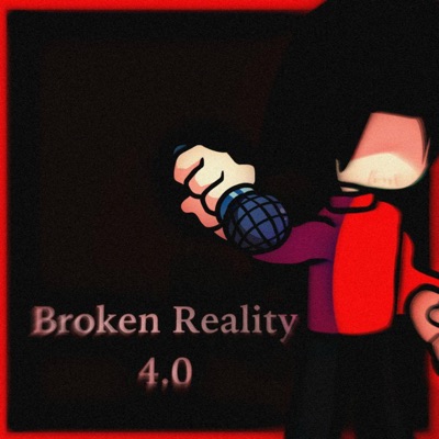 FNF: Broken Reality V4.0 (Original Video Game Soundtrack) - Single