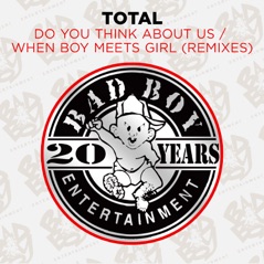 Do You Think About Us & When Boy Meets Girl (Remixes) - EP