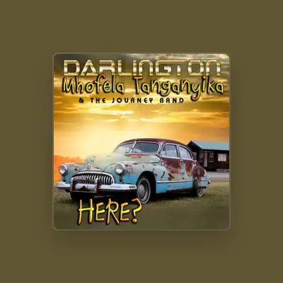 Listen to Darlington 'Mhofela' Tanganyika, watch music videos, read bio, see tour dates & more!