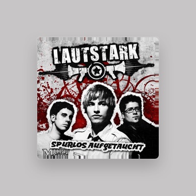 Listen to Lautstark, watch music videos, read bio, see tour dates & more!