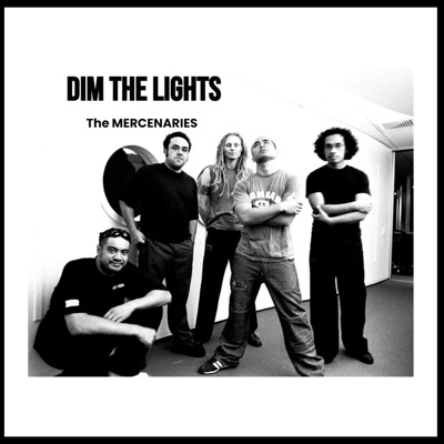 Dim the Lights (feat. The Mercenaries)