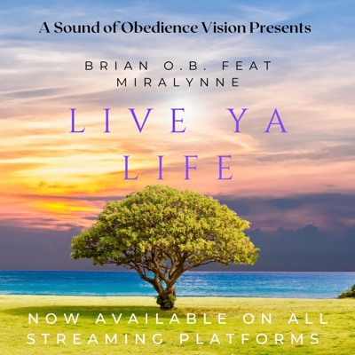Live Ya Life (feat. MiraLynne) - Single