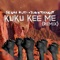Kuku Kee Me - Seun Kuti & Black Thought lyrics