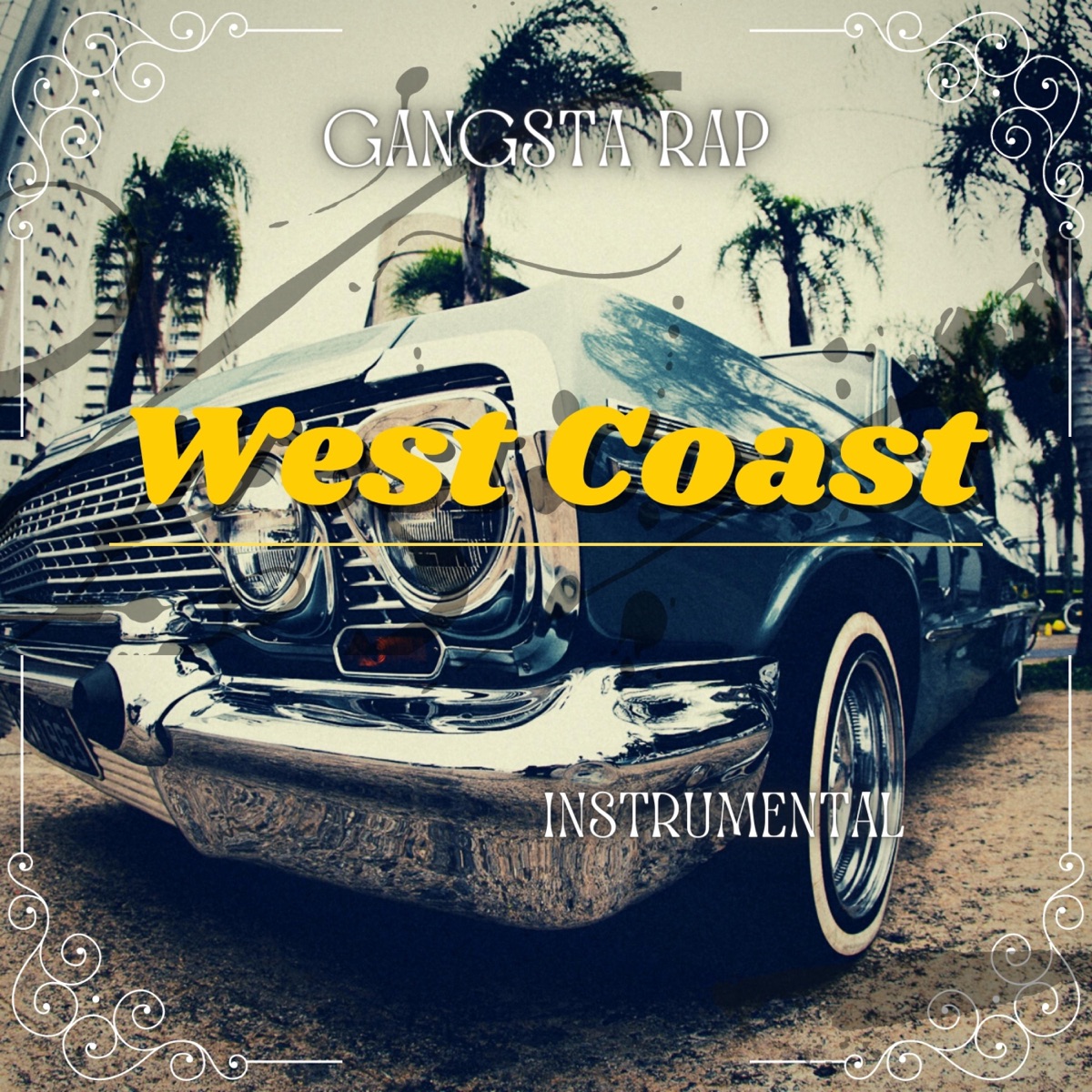 Hard West Coast Gangsta Rap Beat 2017 Download West Coast Gangsta Rap Artist