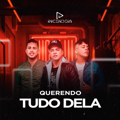 Querendo Tudo Dela (Ao Vivo) - Single