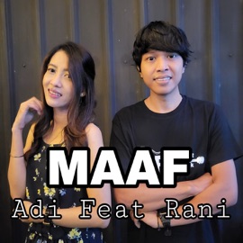 Maaf (feat. Rani) Adi