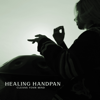Healing Handpan Cleans Your Mind - Handpan Meditation Zone & Handpan Yoga Project