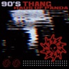 90's Thang - Single