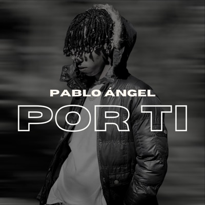 Por Ti (In My Feelings) - Single