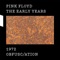 The Early Years, 1972: Obfusc/ation
