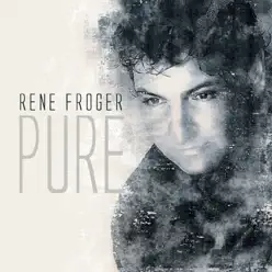 Pure - Rene Froger