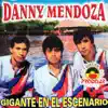 Danny Mendoza - A Que Volviste Mujer