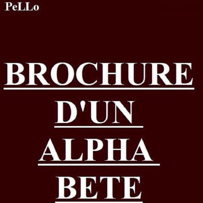 Brochure d'un alpha bete - Single