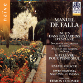 De Falla: Nuits dans les jardins d'Espagne & l'œuvre pour piano seul - Rafael Orozco, Edmon Colomer & Joven Orquesta Nacional De Espana
