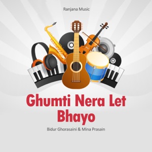 Ghumti Nera Let Bhayo
