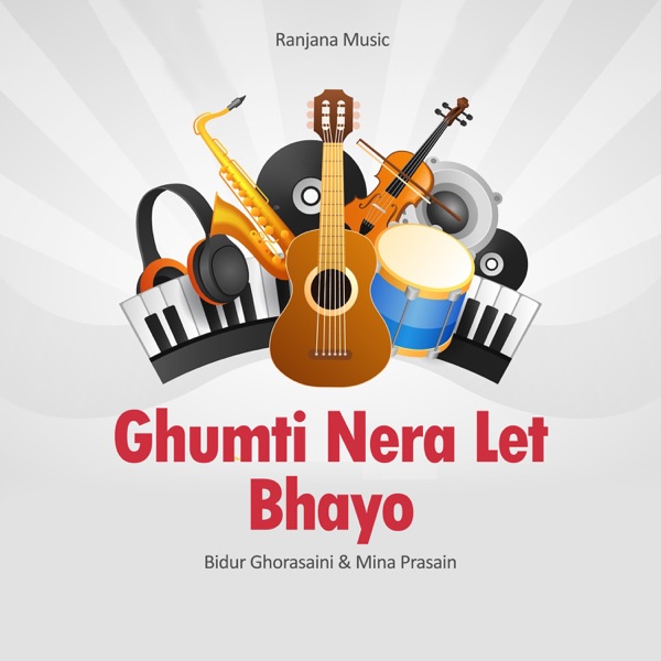 Ghumti Nera Let Bhayo