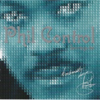 Phil Control - Souviens-toi / Love story / Parfum l'amour / Chimin l'amour / Sa fé mwen mal / Anti câlin / Avé tché / J'ai besoin de vous / T'en vas pas / On s'aime