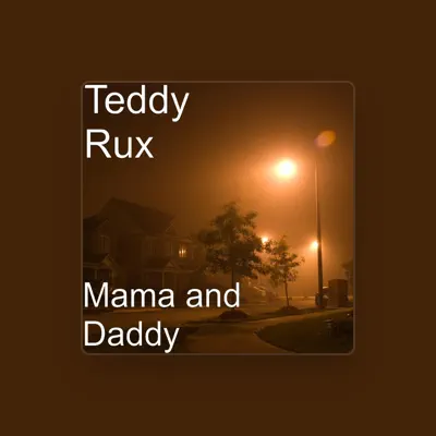 Listen to Teddy Rux, watch music videos, read bio, see tour dates & more!