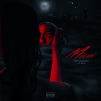 Miami - Single - LIL MILE & Wop Valentino