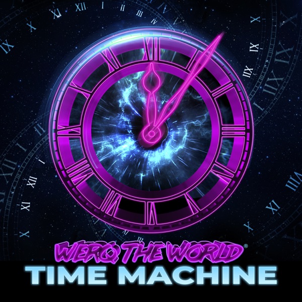 Time Machine by Werq the World on Go Proud