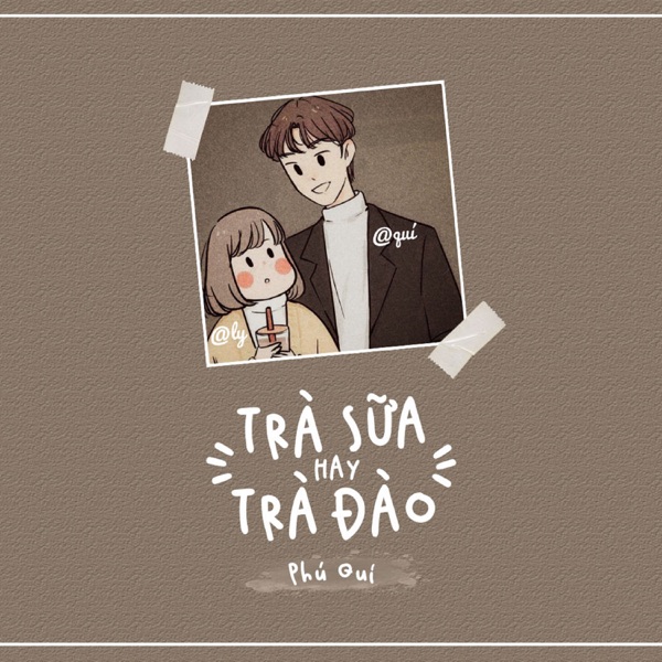 Trà Sữa Hay Trà Đào - Single