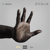Hol' On (March 24th) - Single - Ty Graves